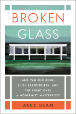 Ludwig Mies van der Rohe, Farnsworth House, Alex Beam, Broken Glass, Plano, Illinois