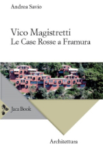 Vico Magistretti, Case Rosse, Fremura, Cinque Terre, Andrea Savio, Jaca Book