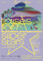 Houses for Superstars, Hyères, Villa Noailles, 2020