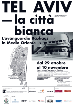 Tel-Aviv, la Città Bianca, L'avanguardia Bauhaus in Medio Oriente, Treviso, 2019