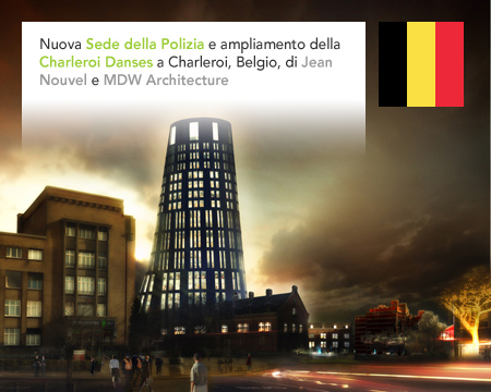 Jean Nouvel MDW Hôtel de Police Extension de Charleroi Danses