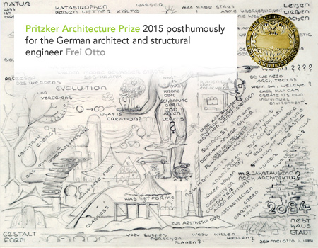 Pritzker Architecture Prize 2015 Frei Otto