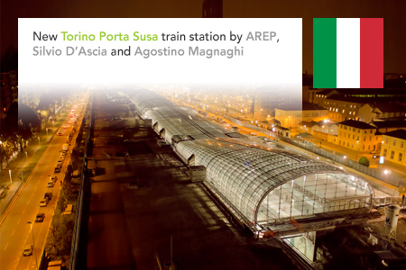 AREP Silvio D'Ascia Agostino Magnaghi Torino Porta Susa Station