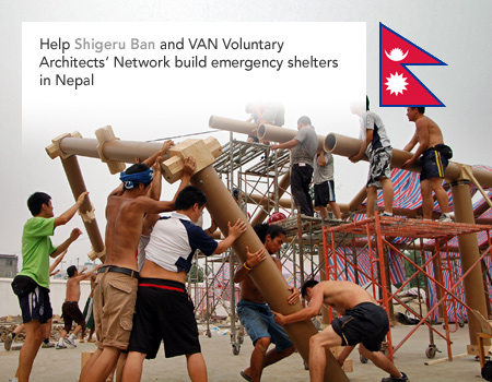 Shigeru Ban, VAN, Voluntary Architects' Network, Nepal earthquake, emergency disaster