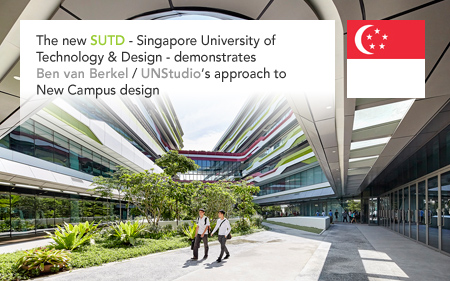 UNStudio, Ben van Berkel, Caroline Bos, SUTD, Singapore University Technology Design