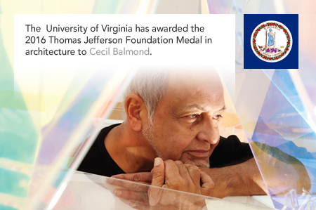 Cecil Balmond, Thomas Jefferson Foundation Medal, University of Virginia