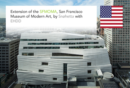 SFMOMA, San Francisco Museum of Modern Art, Snøhetta, Craig Dykers, EHDD, Magnusson Klemencic Associates, California