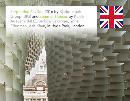 BIG, Bjarke Ingels, Serpentine Gallery Pavilion 2016, Summer Houses, Kunlé Adeyemi – NLÉ, Barkow Leibinger, Yona Friedman, Asif Khan, London, Kensington Garden, Hyde Park