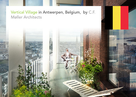 C.F. Møller, Brut Architecture and Urban Design, ABT België NV, Vertical Village, Antwerpen, Flanders, Belgium