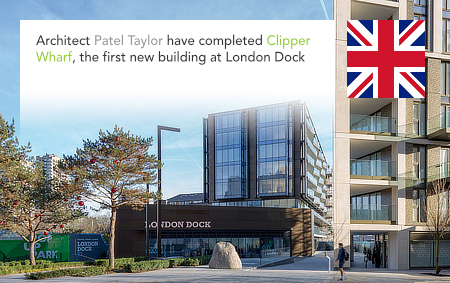 Patel Taylor, Clipper Wharf, London Dock, St George, Pankaj Patel, Andrew Taylor
