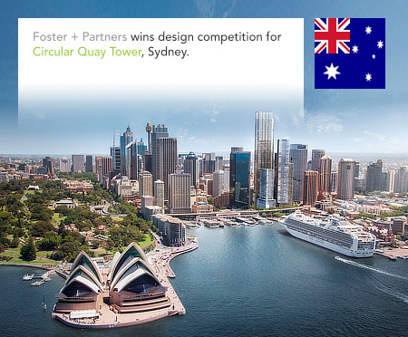 Foster + Partners, Circular Quay Tower, Sydney, Australia, Norman Foster, Gerard Evenden