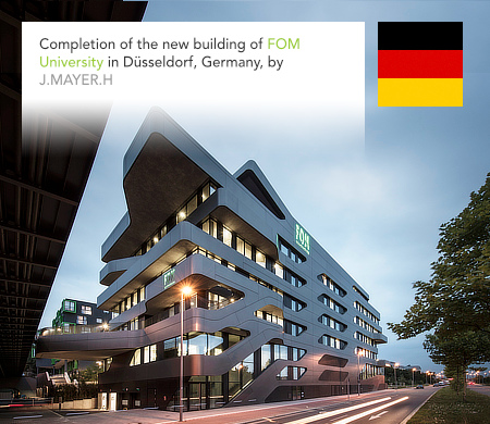 J. Mayer H., FOM University, Dusseldorf, Germany, Luetzow 7, Thomas & Boekamp, Starmans Architekturbuero