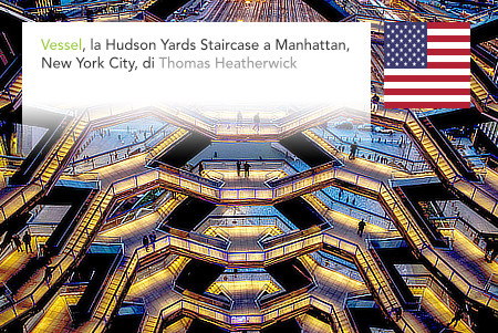 Vessel, Hudson Yards Staircase, Heatherwick Studio, Thomas Heatherwick, Manhattan, New York, AKT II