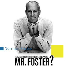 Lord Norman Foster, Foster + Partners