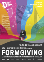 BIG Bjarke Ingels Group, Formgiving, Copenhagen, København, DAC, Danish Architecture Center, 2019