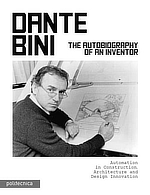 Dante Bini, The Autobiography of an Inventor, The Plan, Maggioli